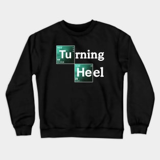 Turning Heel Crewneck Sweatshirt